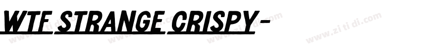 WTF strange crispy字体转换
